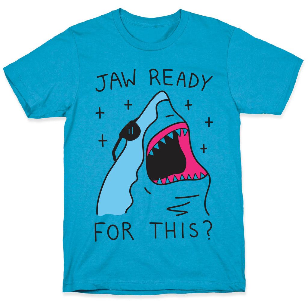 Jaw Ready For This? Shark Unisex Triblend Tee