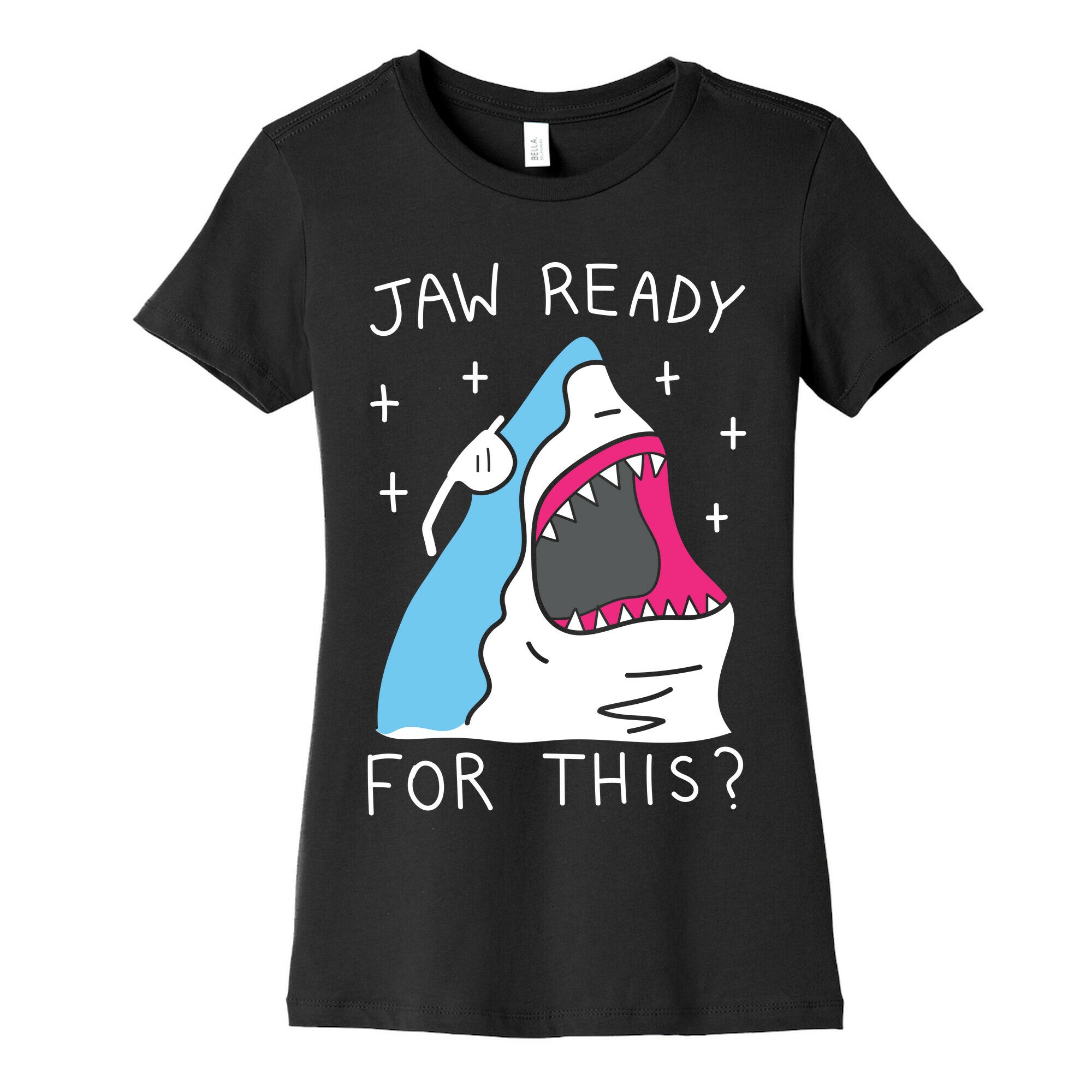Jaw Ready For This? Shark Women's Cotton Tee