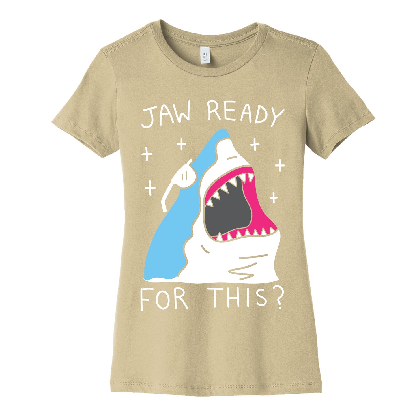 Jaw Ready For This? Shark Women's Cotton Tee