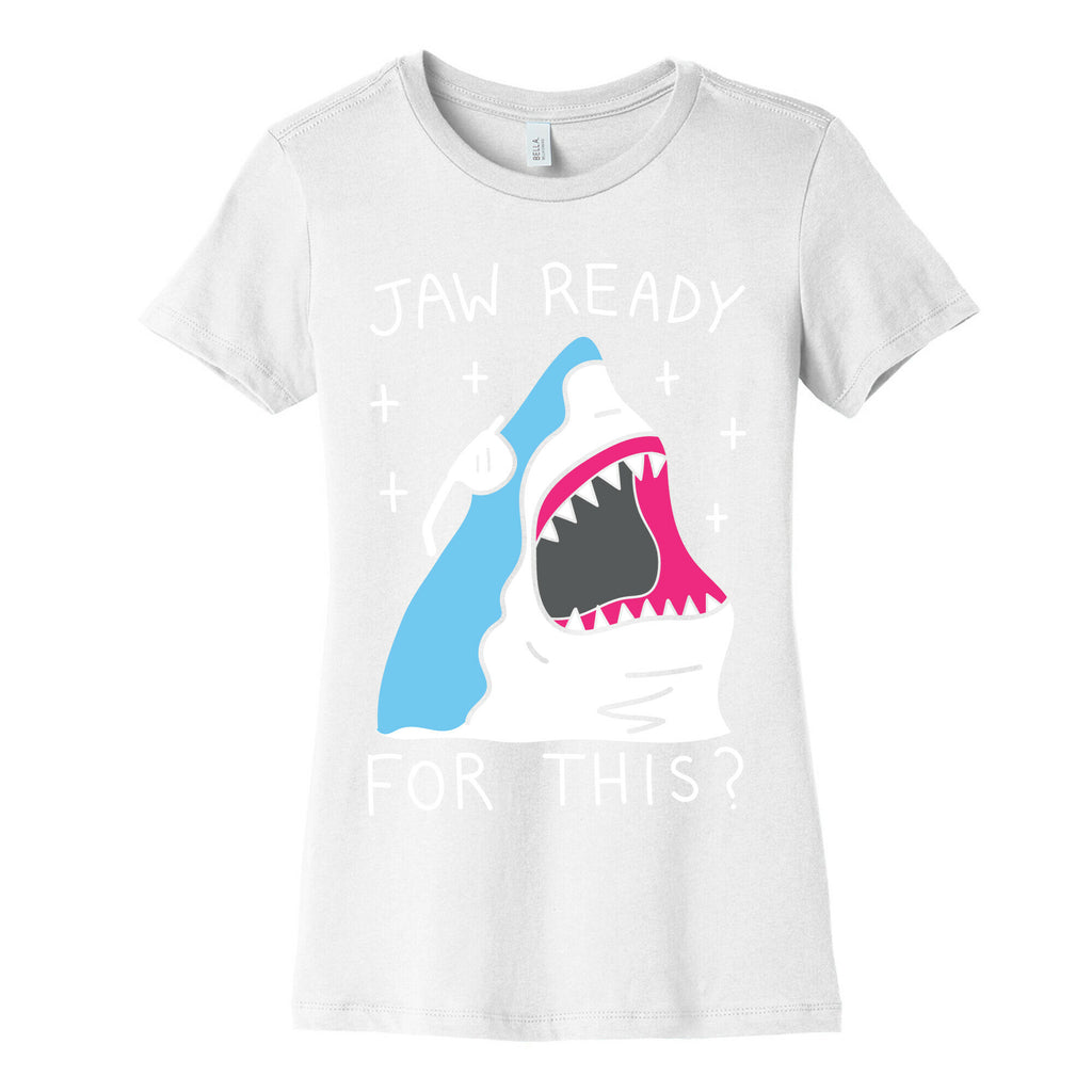 Jaw Ready For This? Shark Women's Cotton Tee