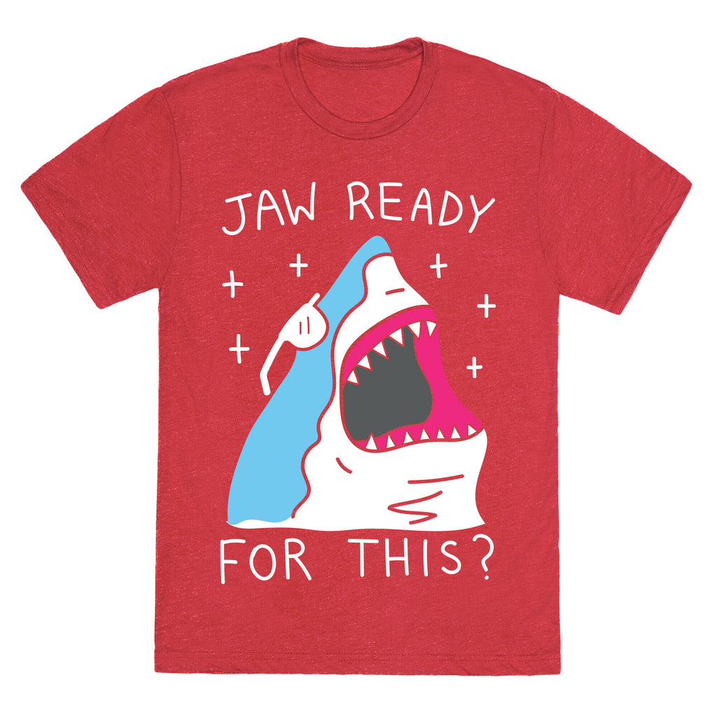 Jaw Ready For This? Shark Unisex Triblend Tee