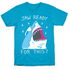 Jaw Ready For This? Shark Unisex Triblend Tee