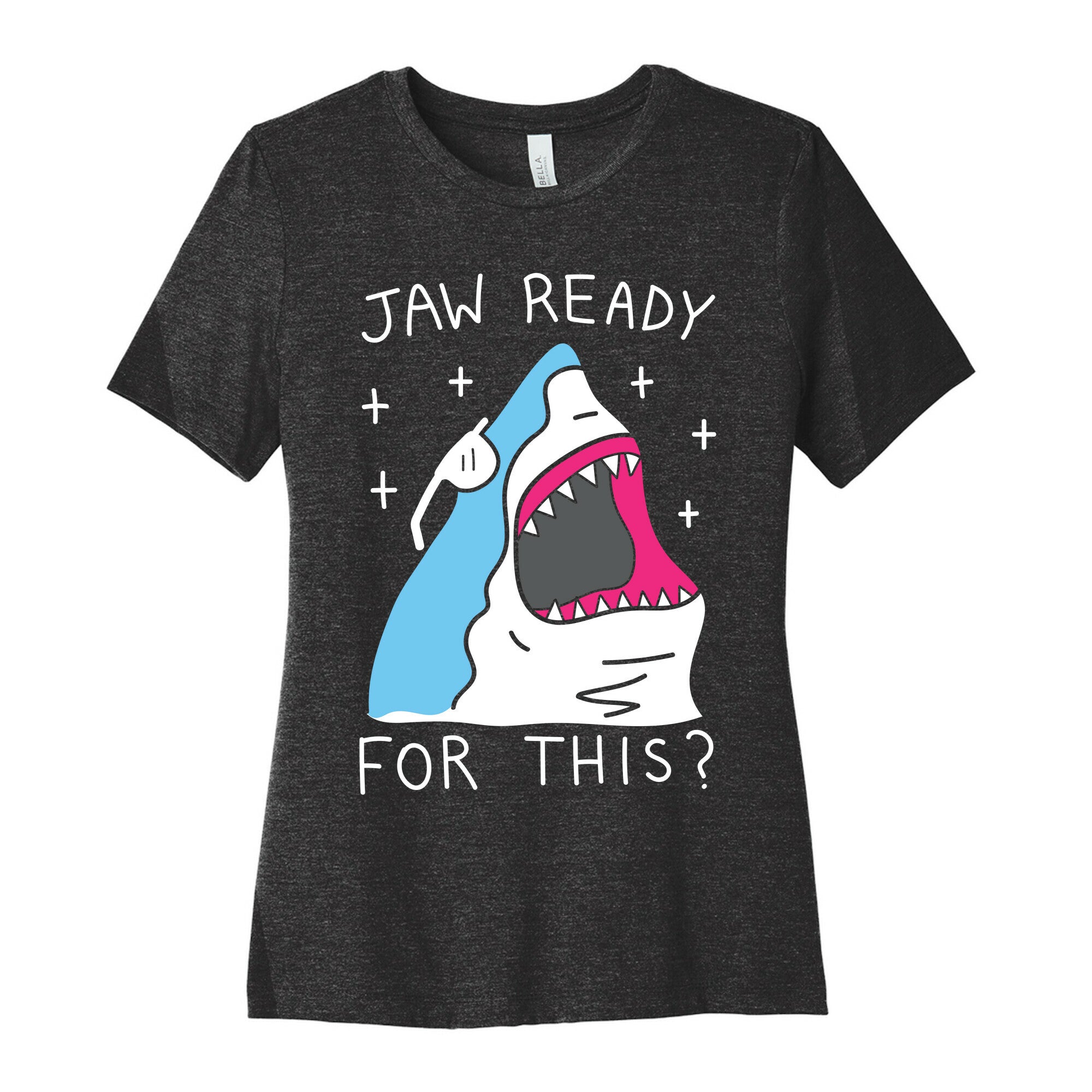Jaw Ready For This? Shark Women's Cotton Tee