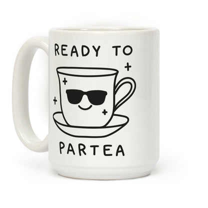 Ready To Partea Coffee Mug