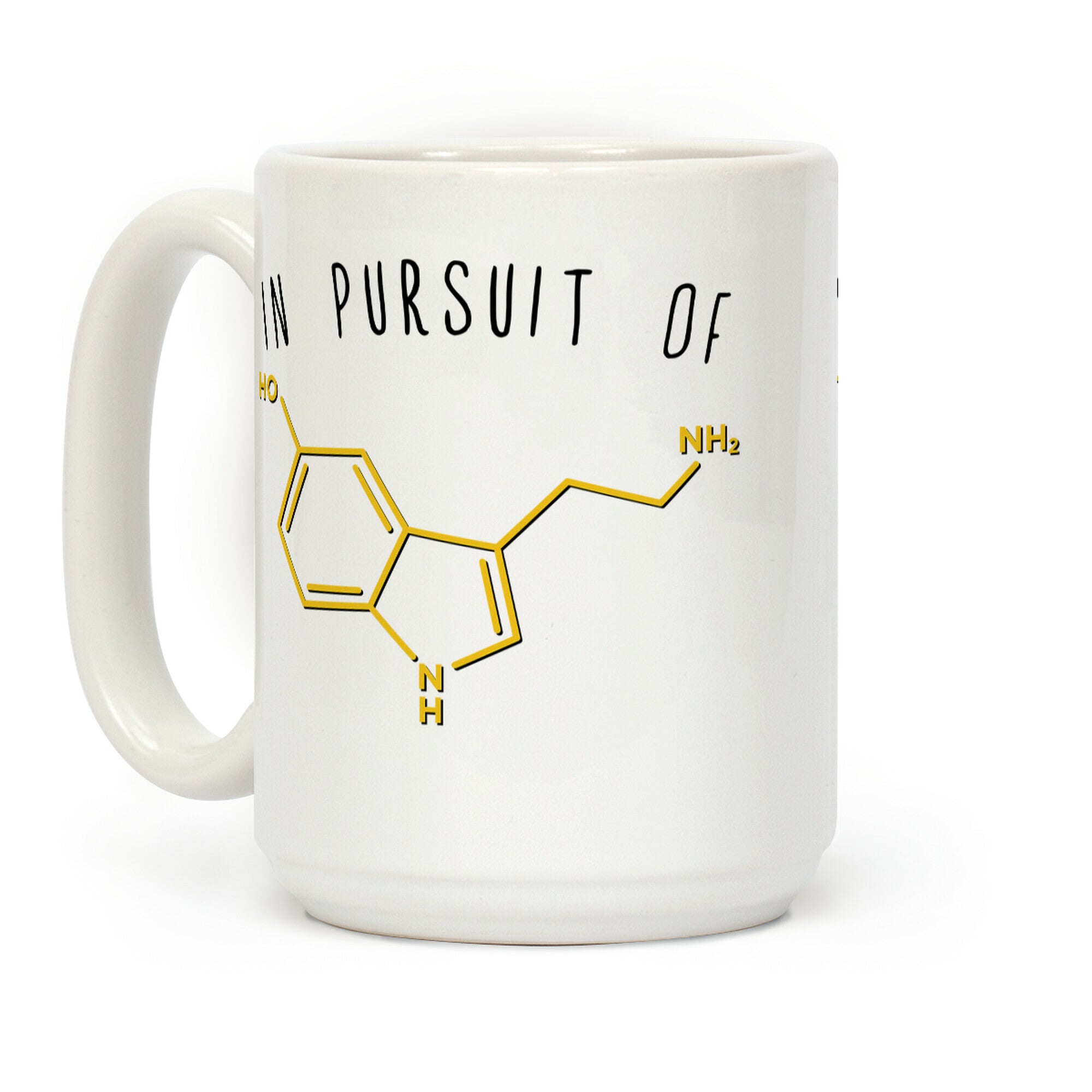 In Pursuit of Happiness (Serotonin Molecule) Coffee Mug