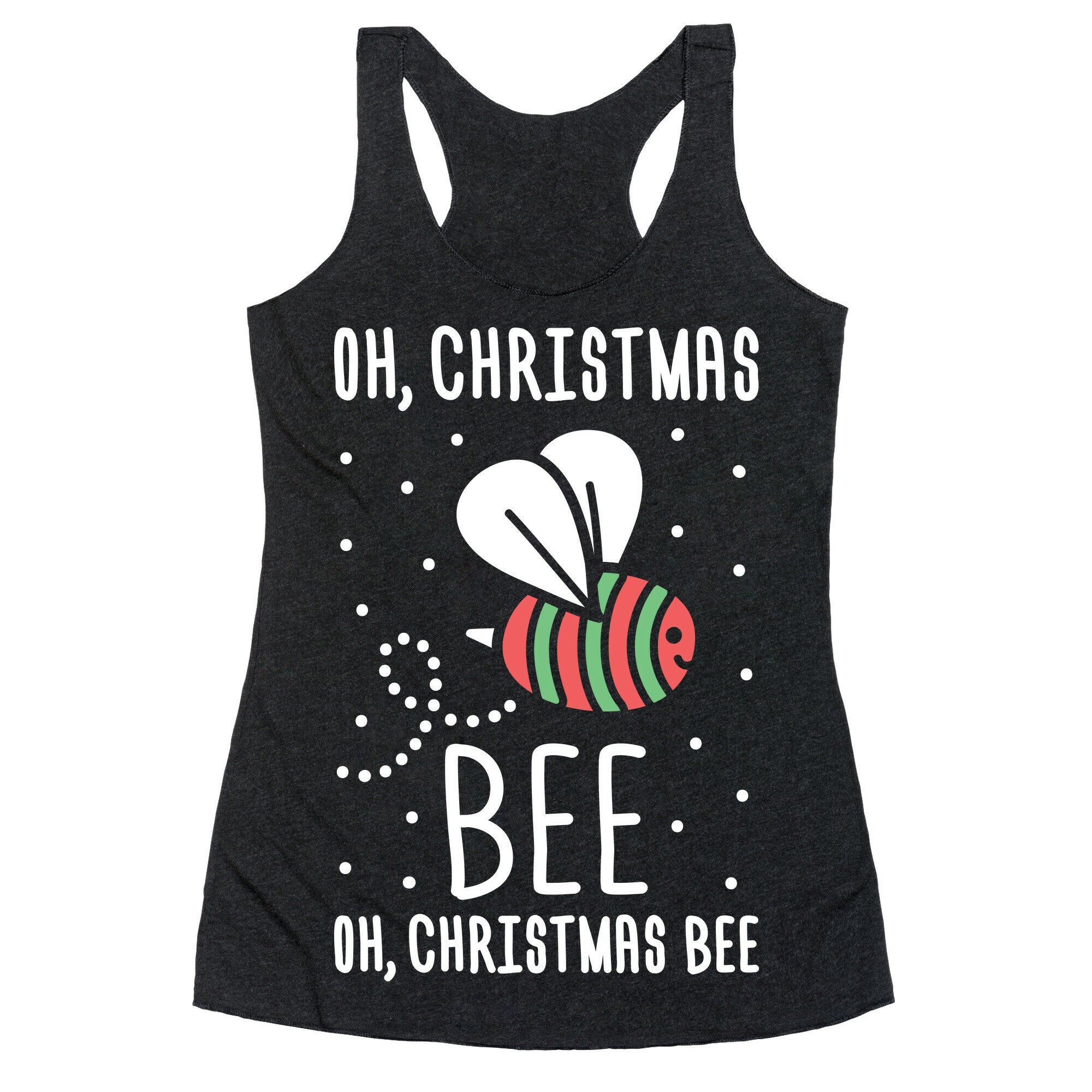 Oh, Christmas Bee Racerback Tank