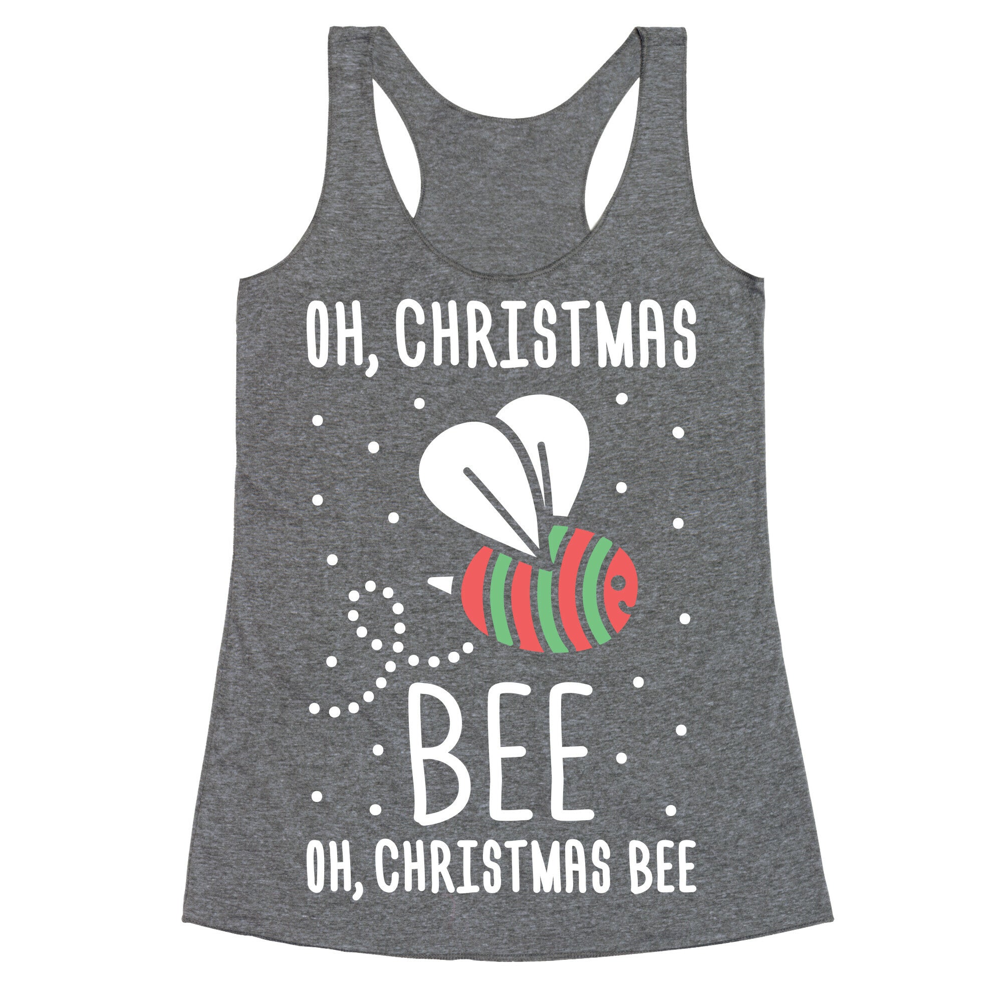 Oh, Christmas Bee Racerback Tank