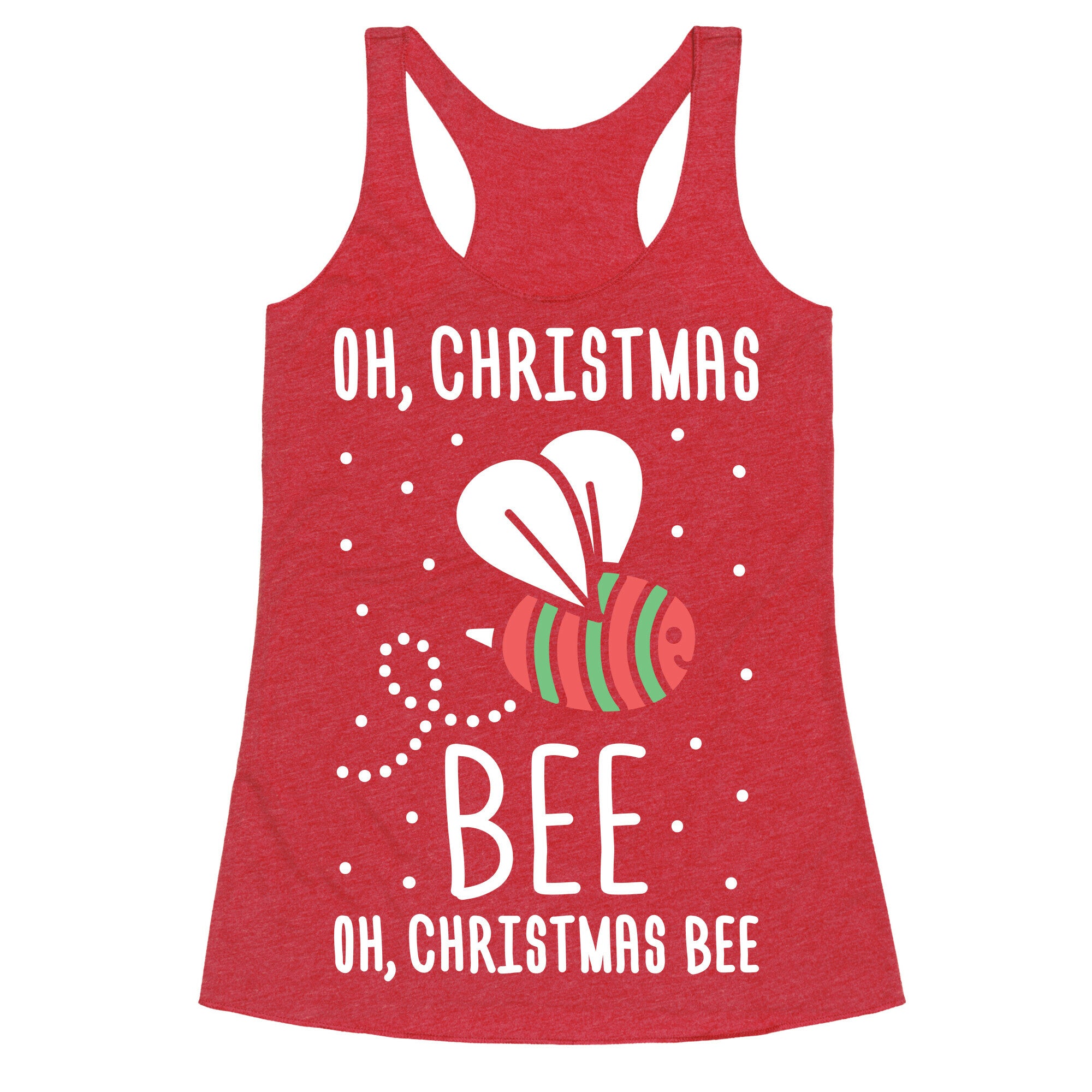 Oh, Christmas Bee Racerback Tank