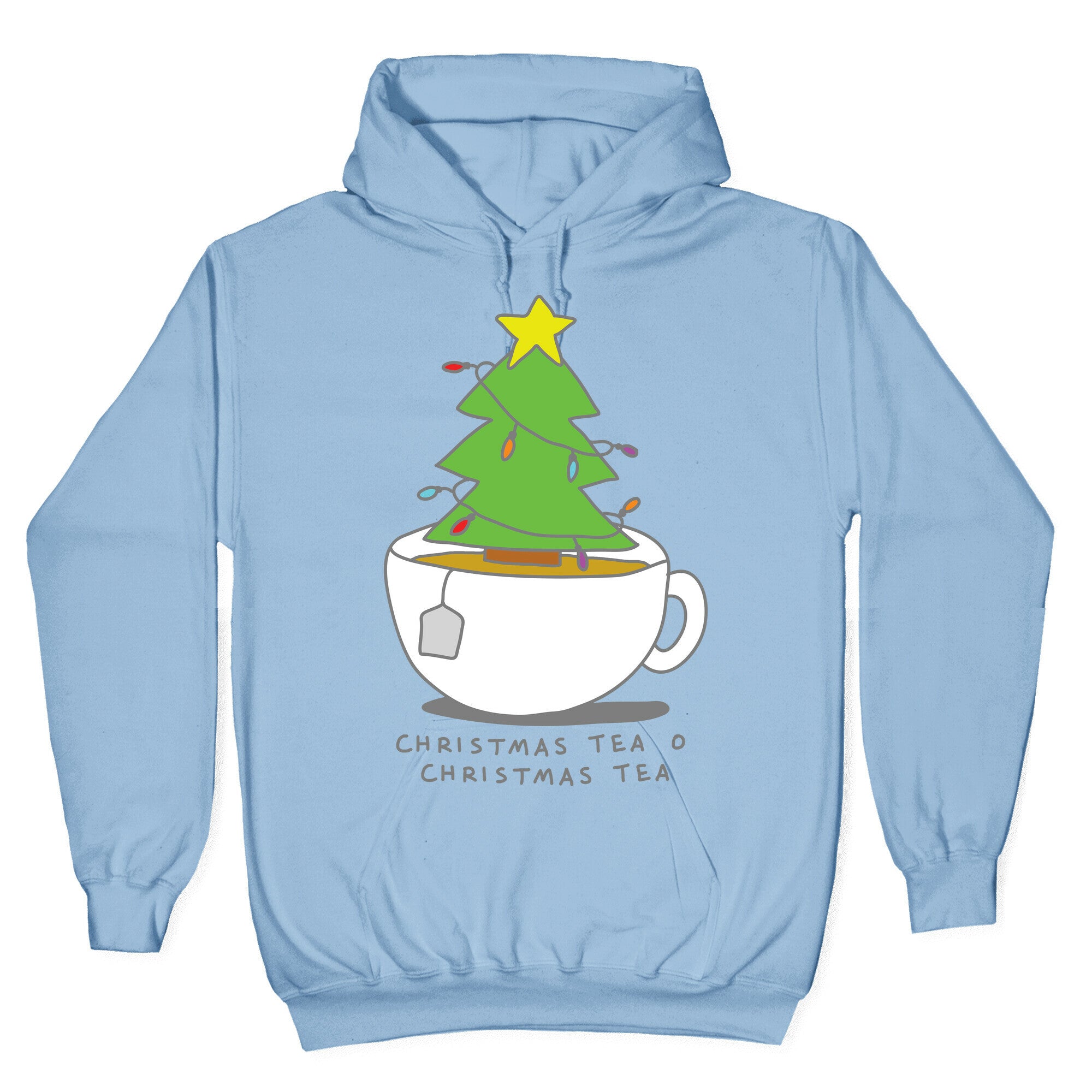 Christmas Tea O Christmas Tea Hoodie