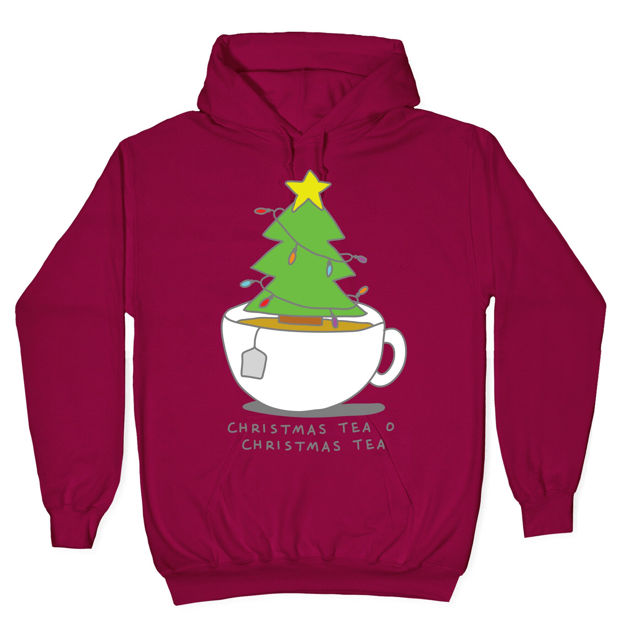 Christmas Tea O Christmas Tea Hoodie