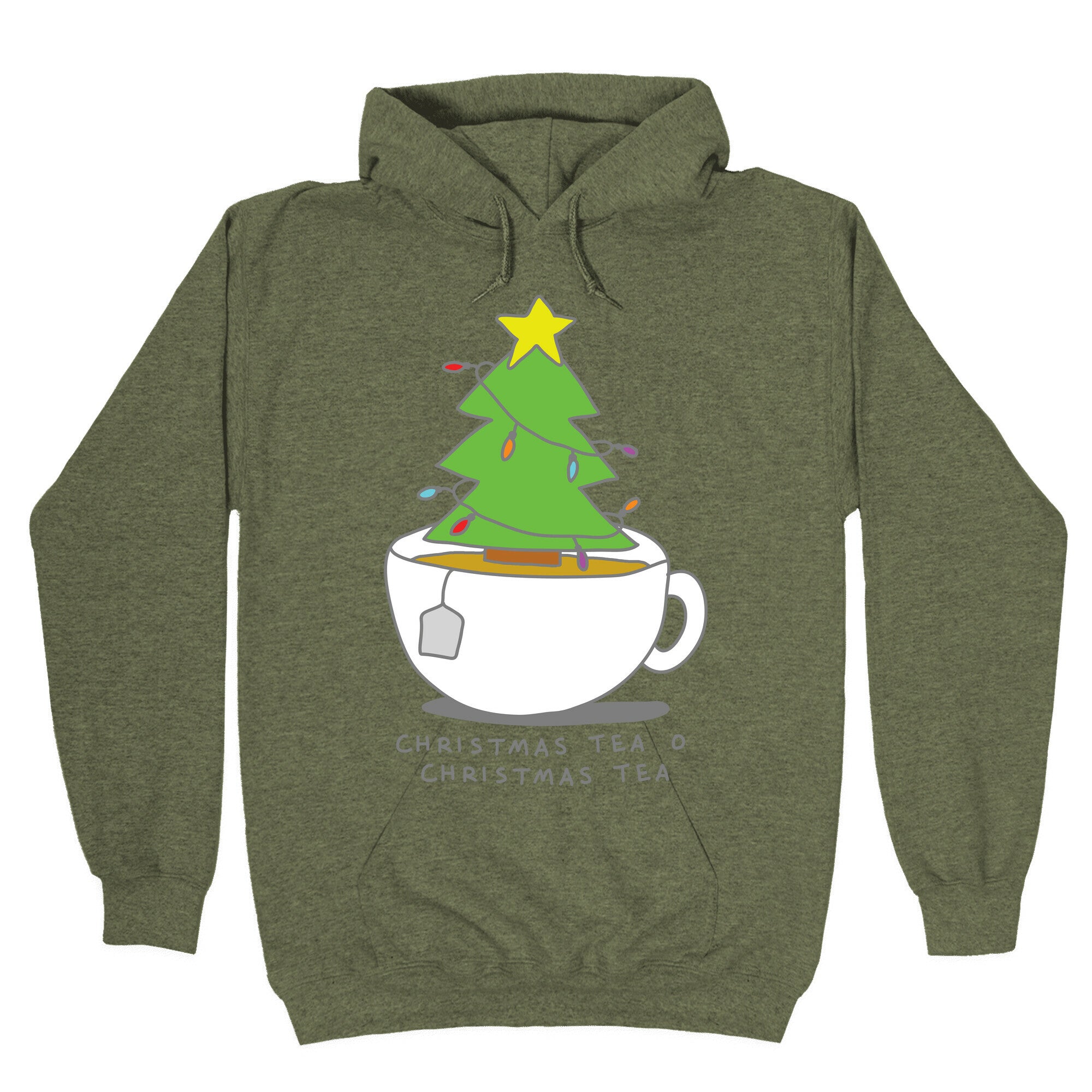 Christmas Tea O Christmas Tea Hoodie