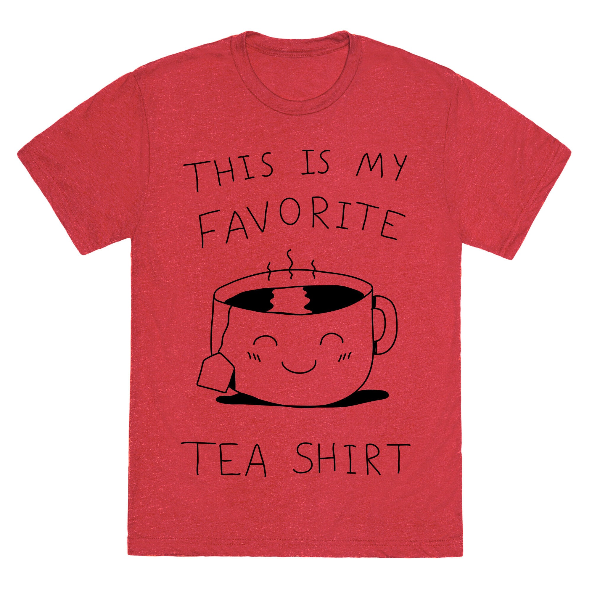 This Is My Favorite Tea Shirt Unisex Triblend Tee