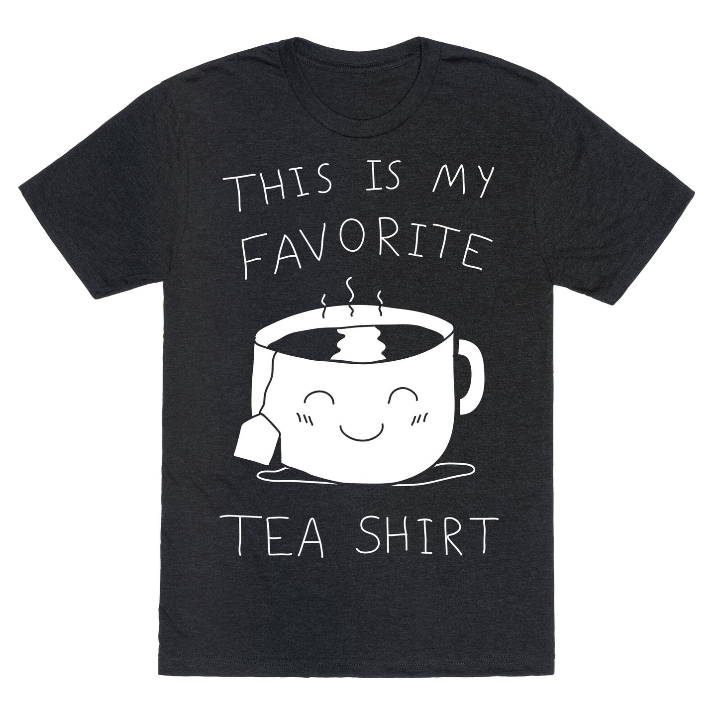 This Is My Favorite Tea Shirt Unisex Triblend Tee