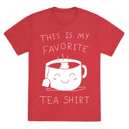 This Is My Favorite Tea Shirt Unisex Triblend Tee