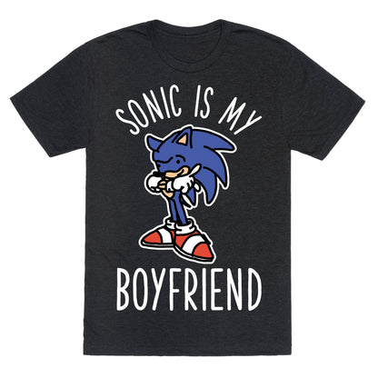 Sonic is my Boyfriend Unisex Triblend Tee