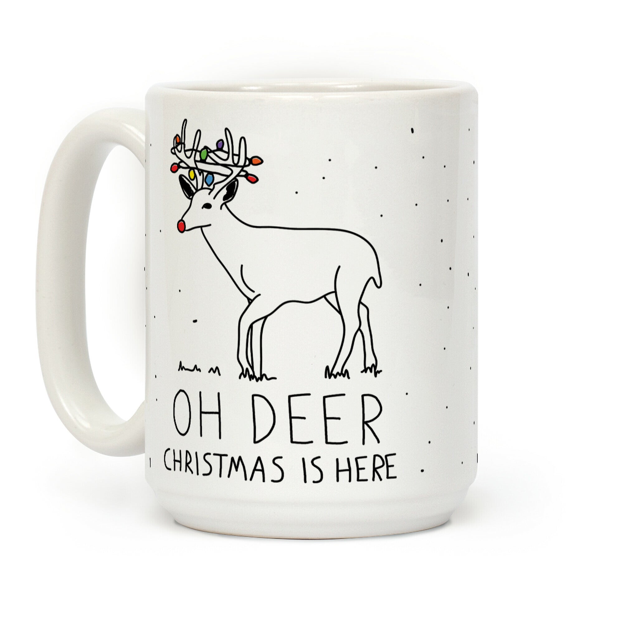 Oh Deer Christmas Is Here Coffee Mug