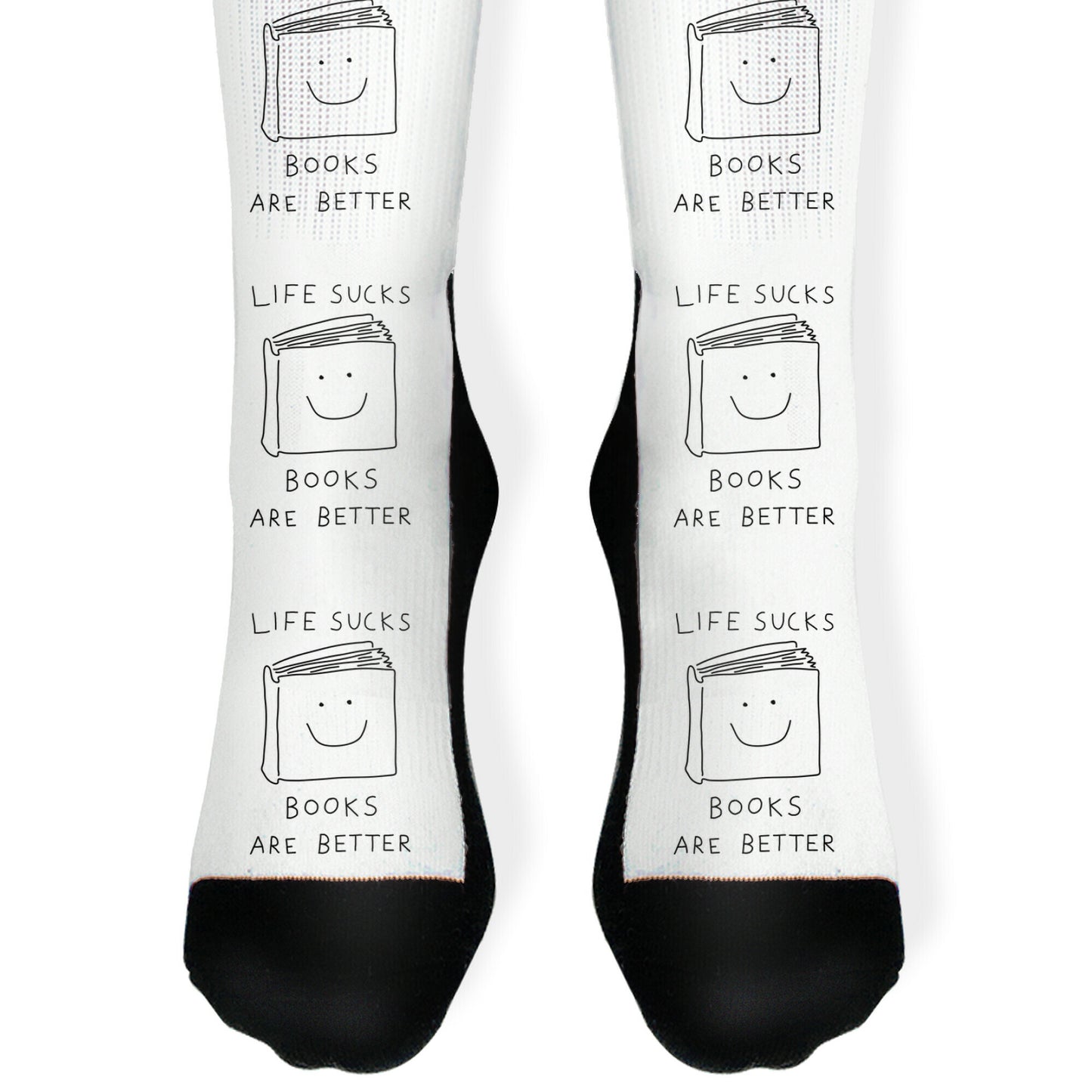 Life Sucks Books Are Better Socks