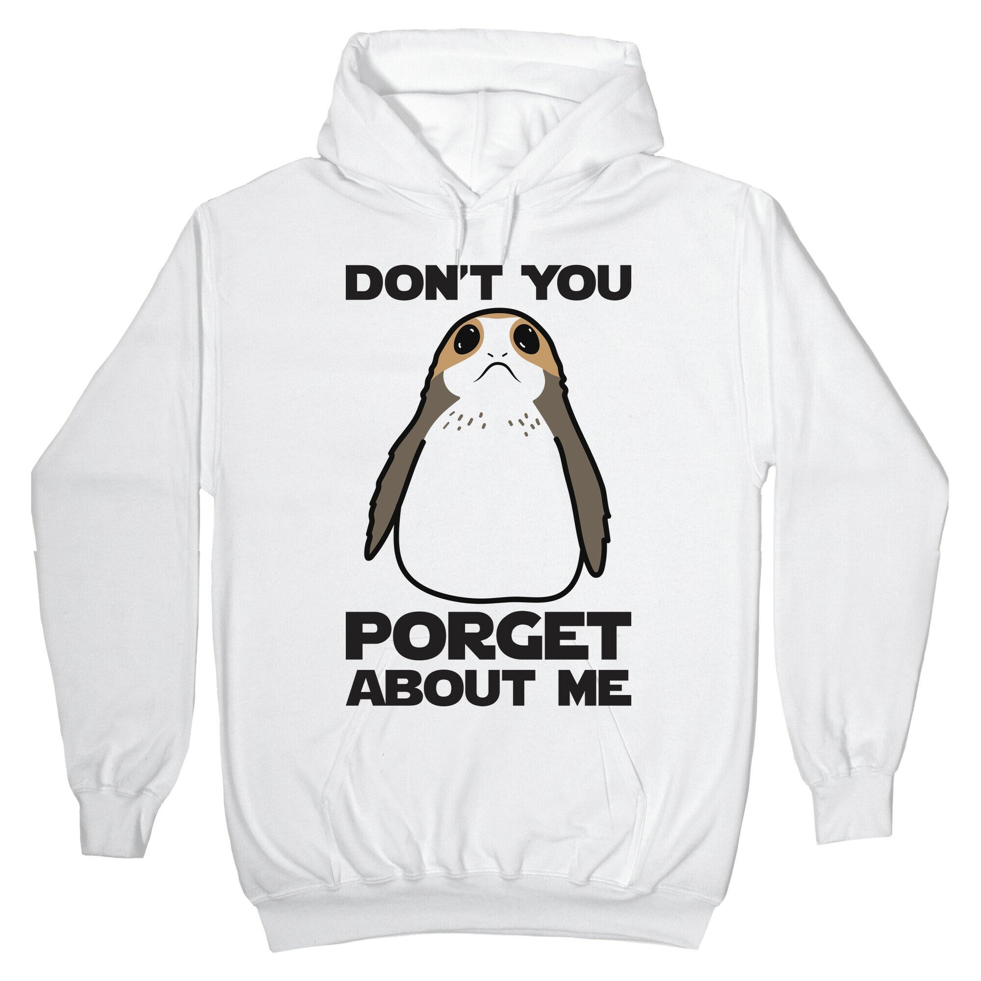 Don't You Porget About Me Hoodie