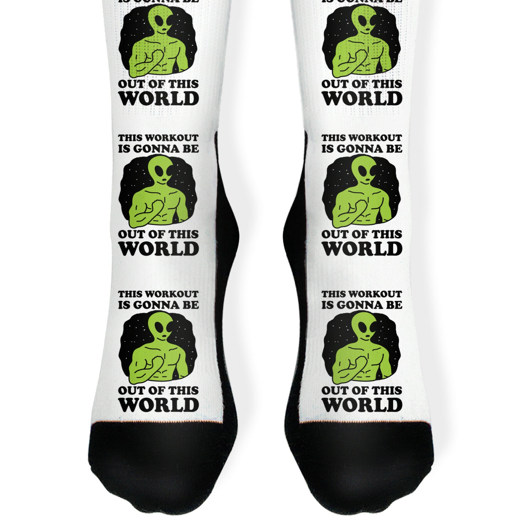 This Workout Is Gonna Be Out Of This World Socks