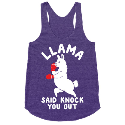 Llama Said Knock You Out Racerback Tank
