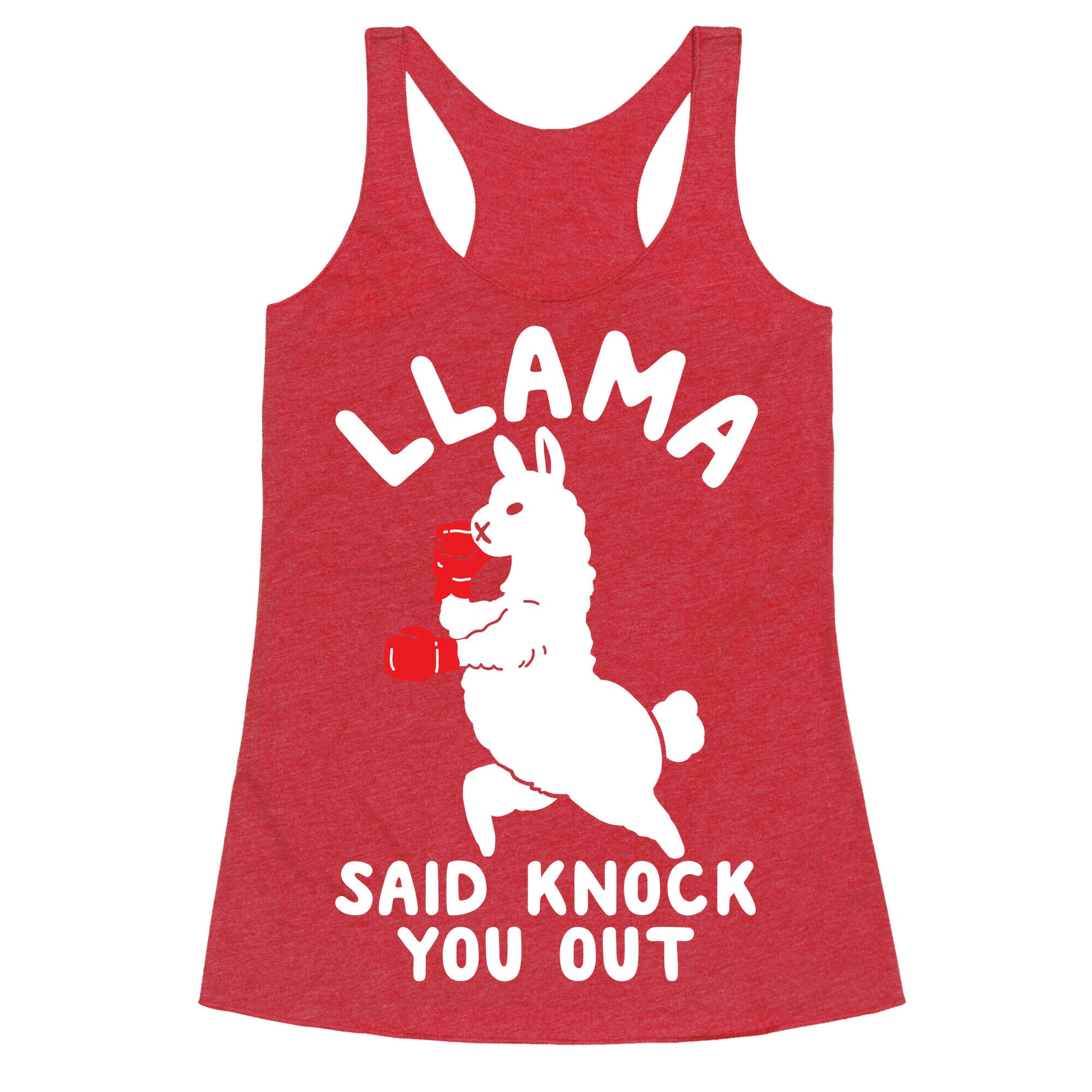 Llama Said Knock You Out Racerback Tank