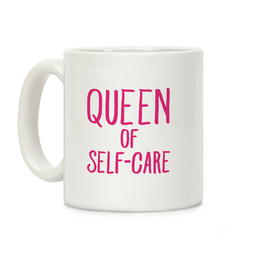 Queen of Self-Care Coffee Mug