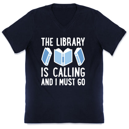 The Library Is Calling And I Must Go V-Neck