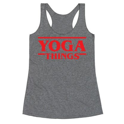 Yoga Things Racerback Tank