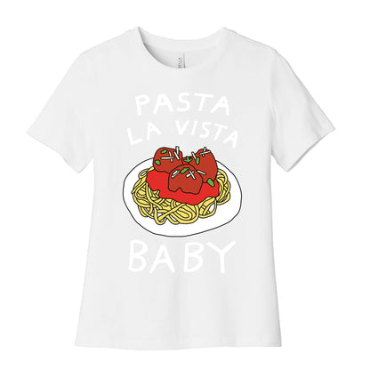 Pasta La Vista Baby Women's Cotton Tee