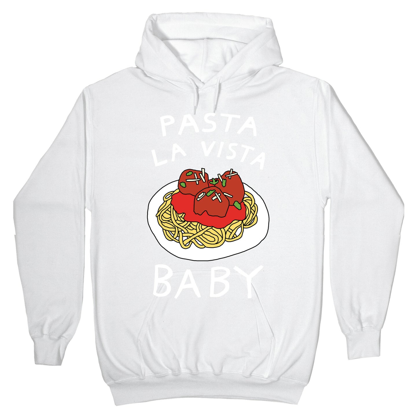 Pasta La Vista Baby Hoodie