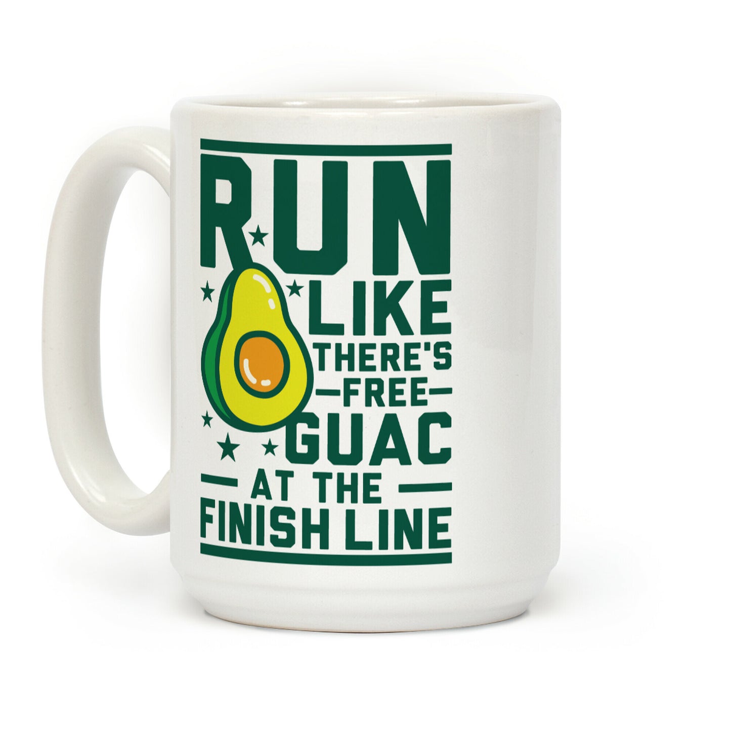 Run Like There's Free Guac Coffee Mug