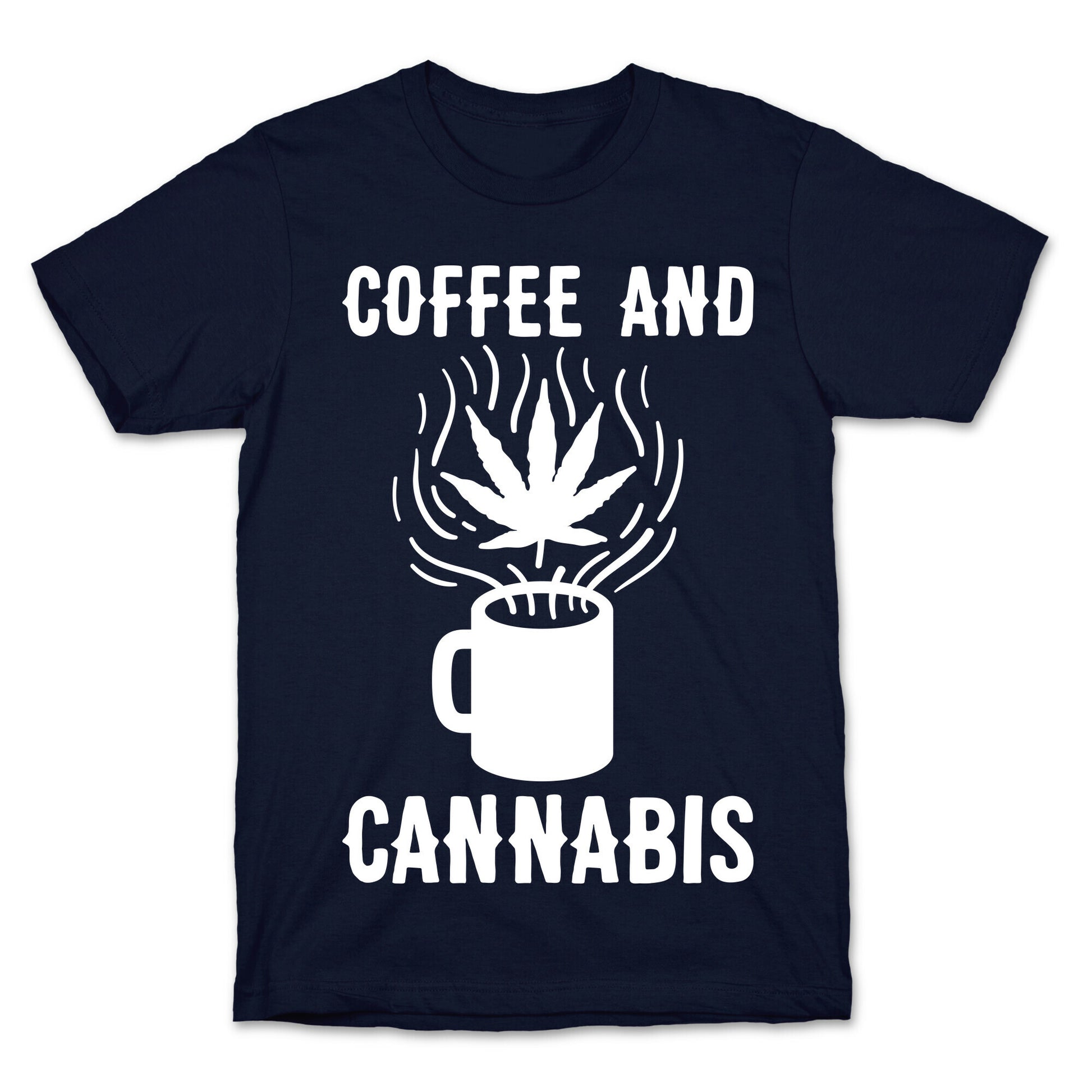 Coffee And Cannabis T-Shirt