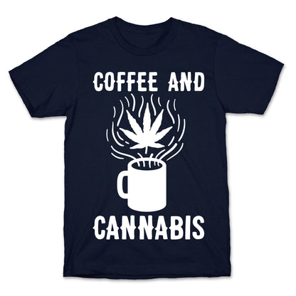 Coffee And Cannabis T-Shirt