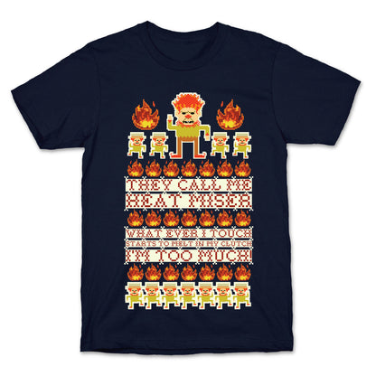 They Call Me Heat Miser T-Shirt