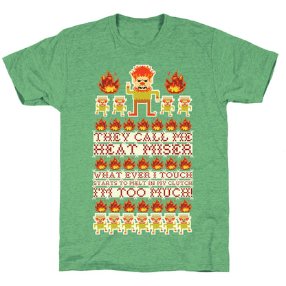 They Call Me Heat Miser Unisex Triblend Tee