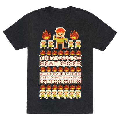 They Call Me Heat Miser Unisex Triblend Tee