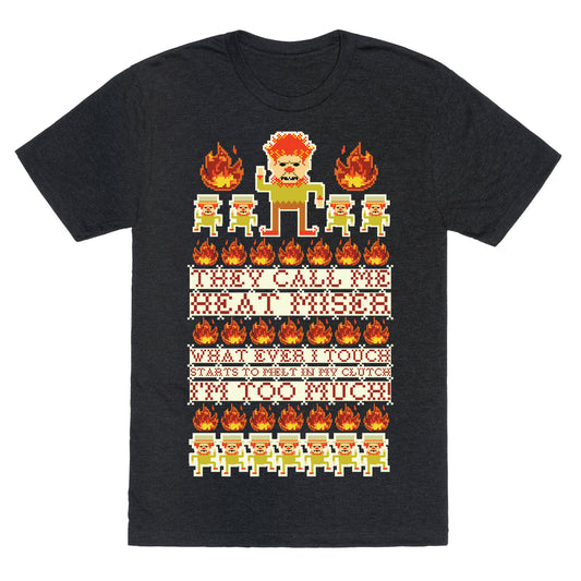 They Call Me Heat Miser Unisex Triblend Tee