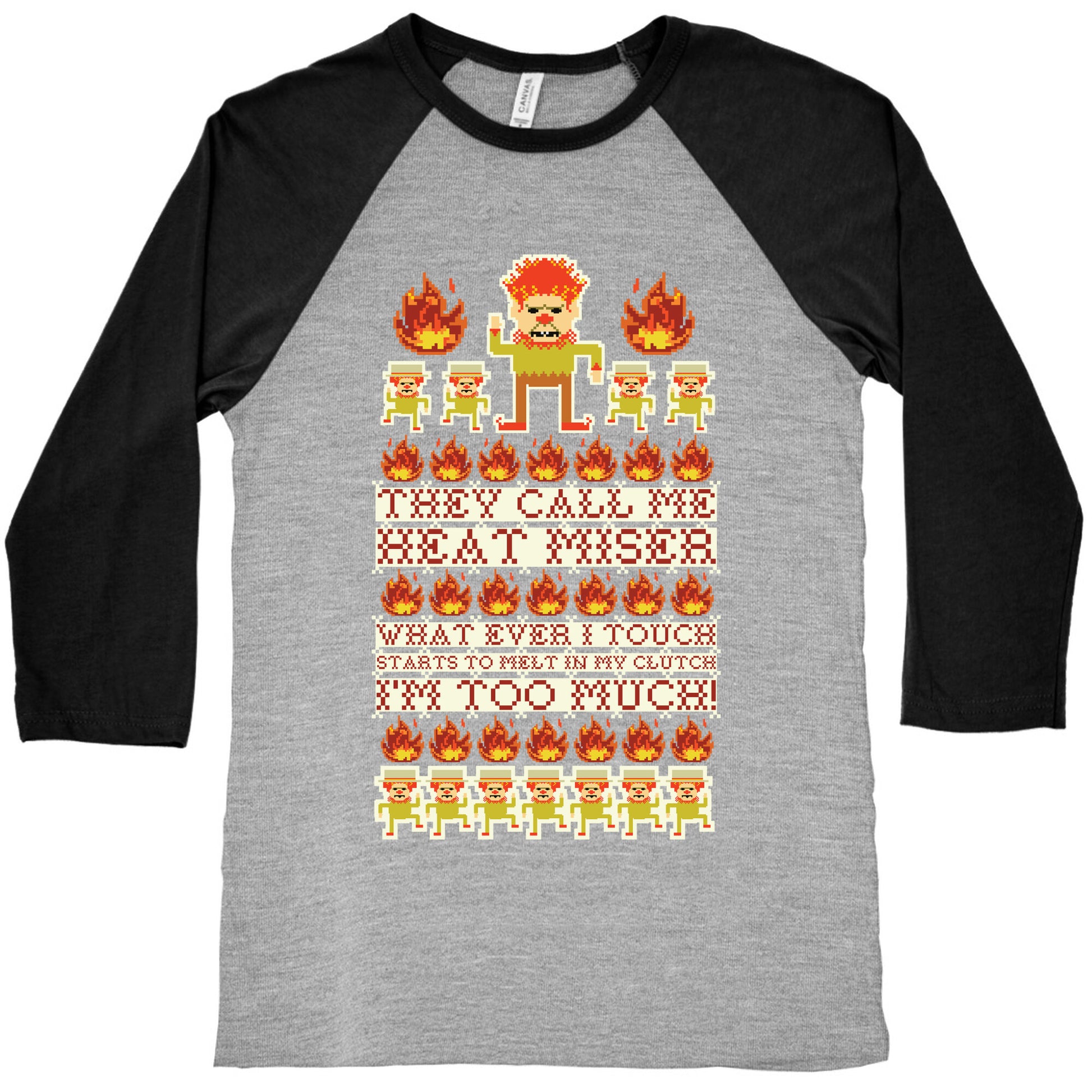 They Call Me Heat Miser Baseball Tee