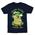Dank Kush This Is T-Shirt
