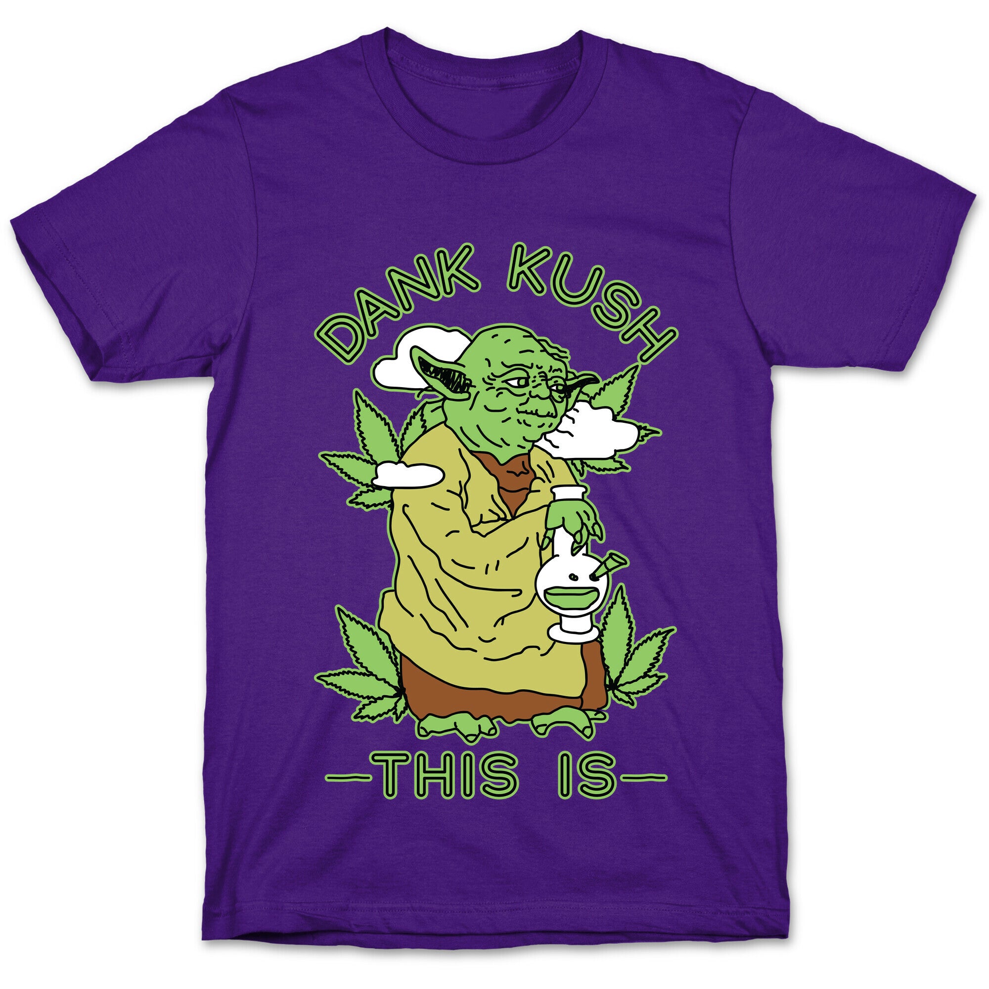 Dank Kush This Is T-Shirt