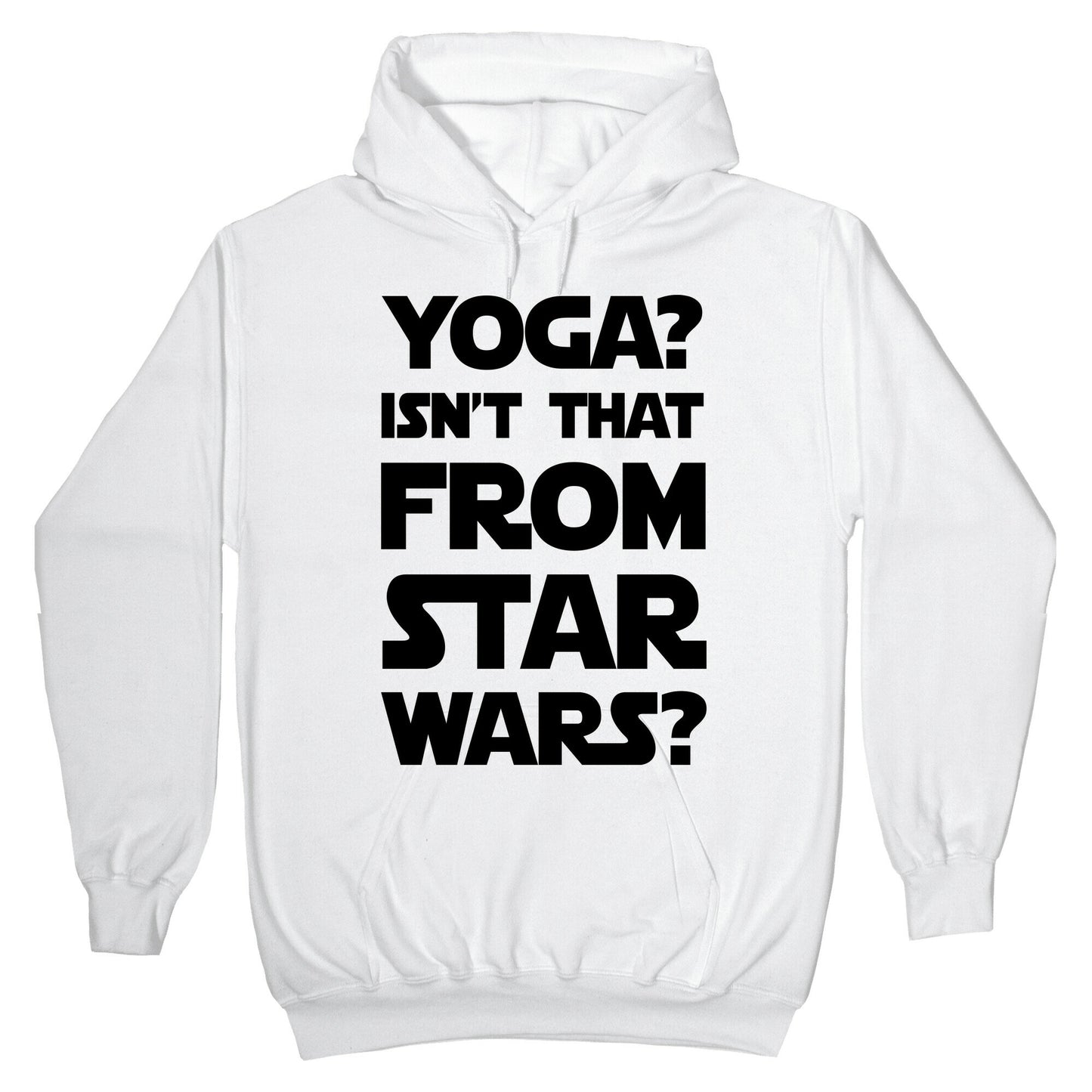 Yoga Isn't That From Star Wars Hoodie