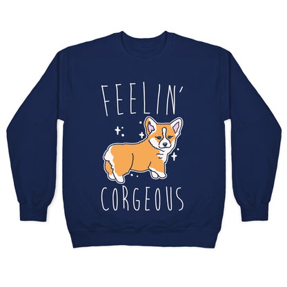 Feelin' Corgeous White Print Crewneck Sweatshirt