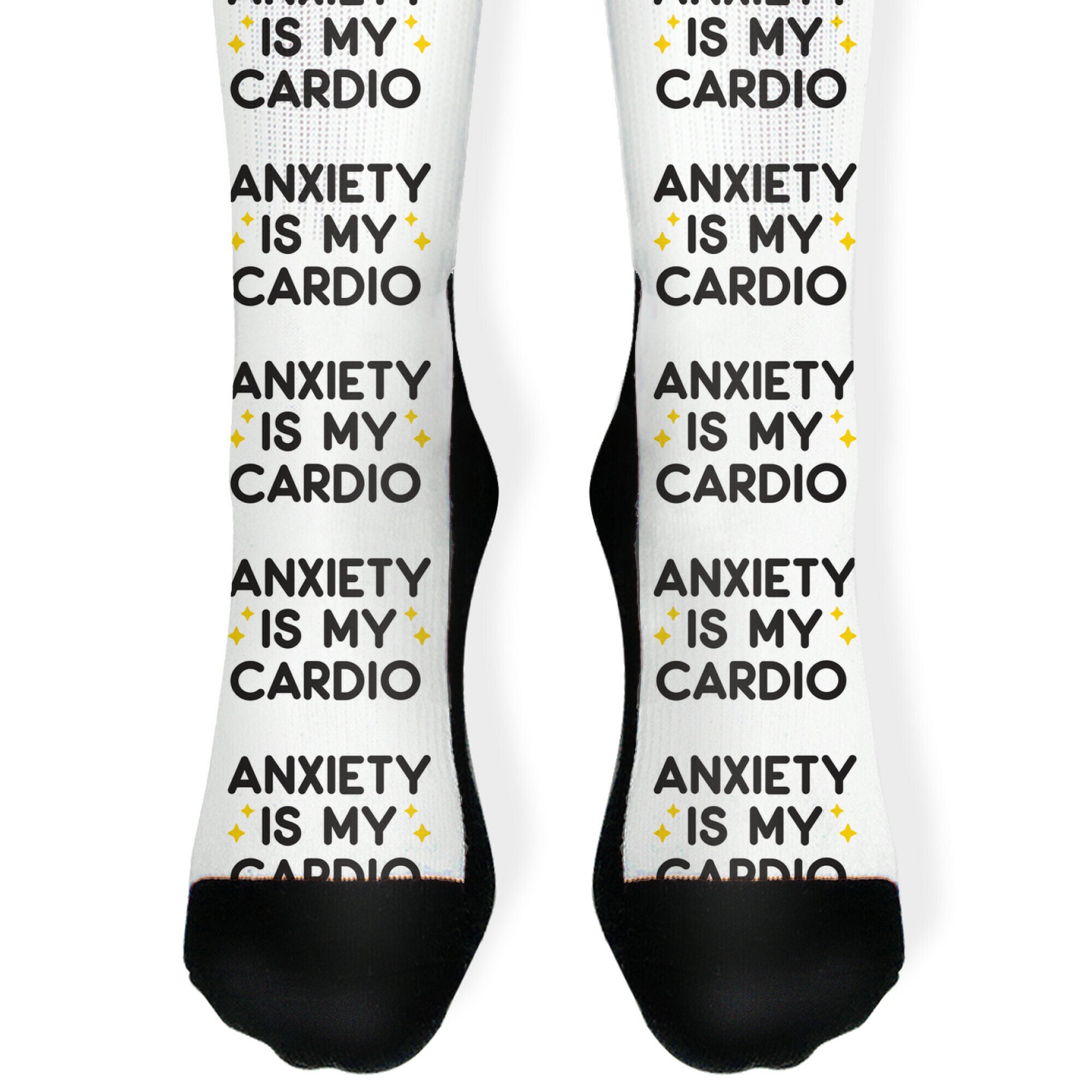 Anxiety Is My Cardio Socks