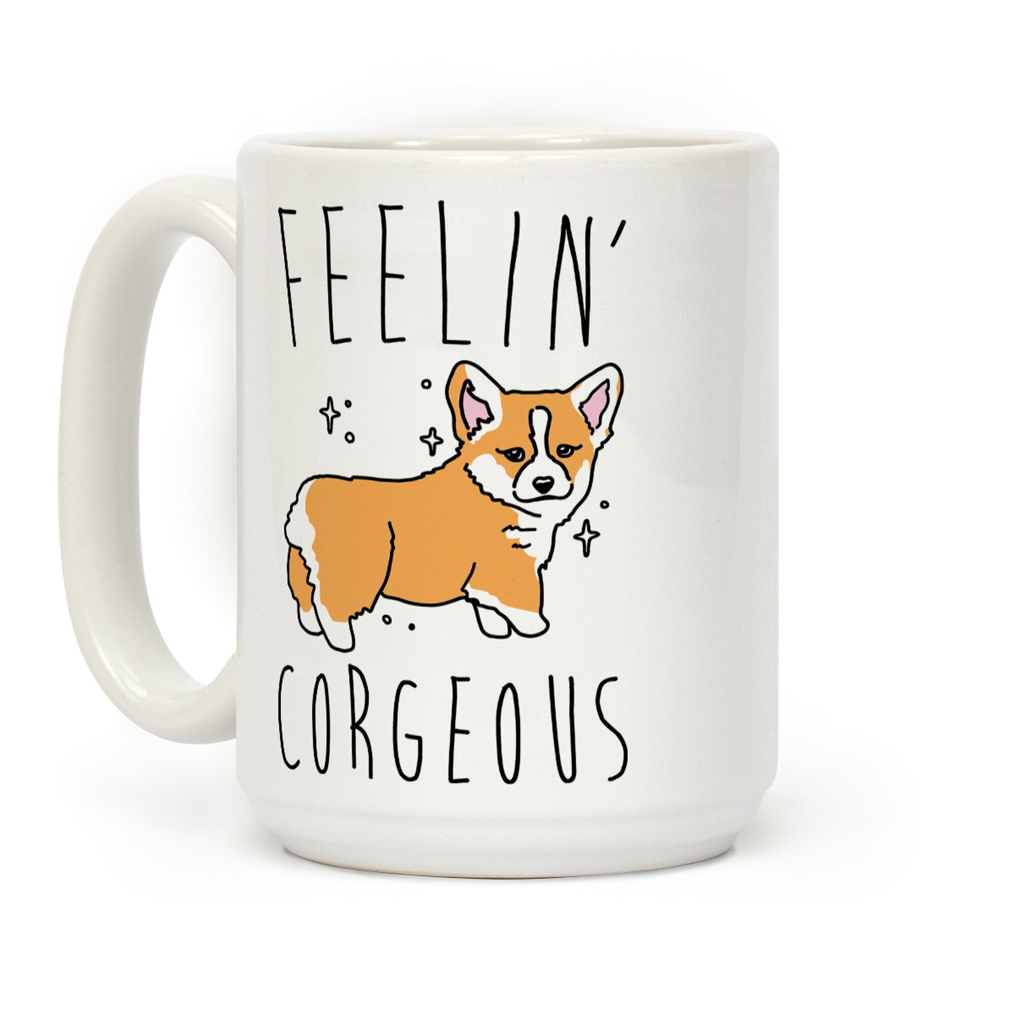 Feelin' Corgeous Coffee Mug