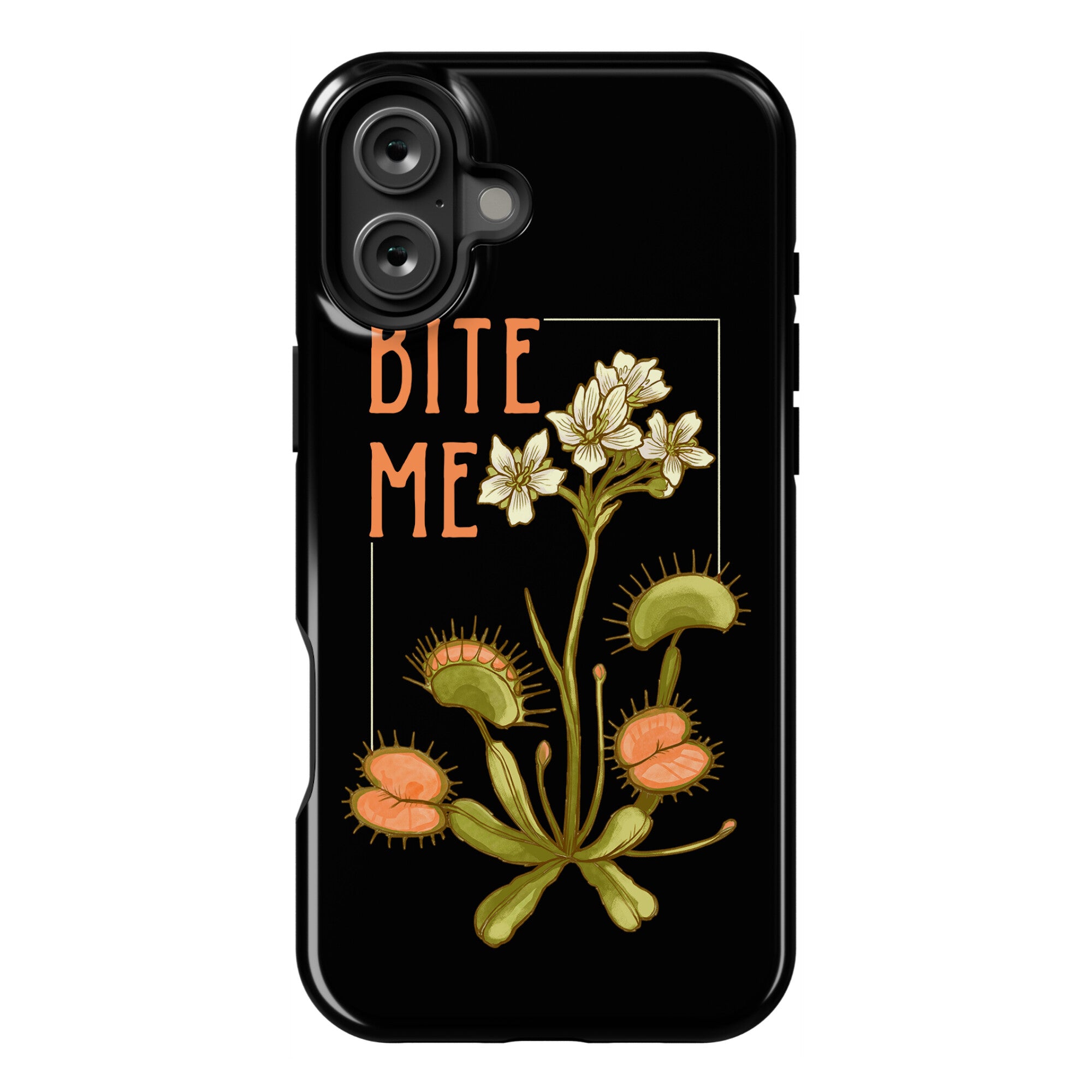 Bite Me Venus Flytrap Phone Case