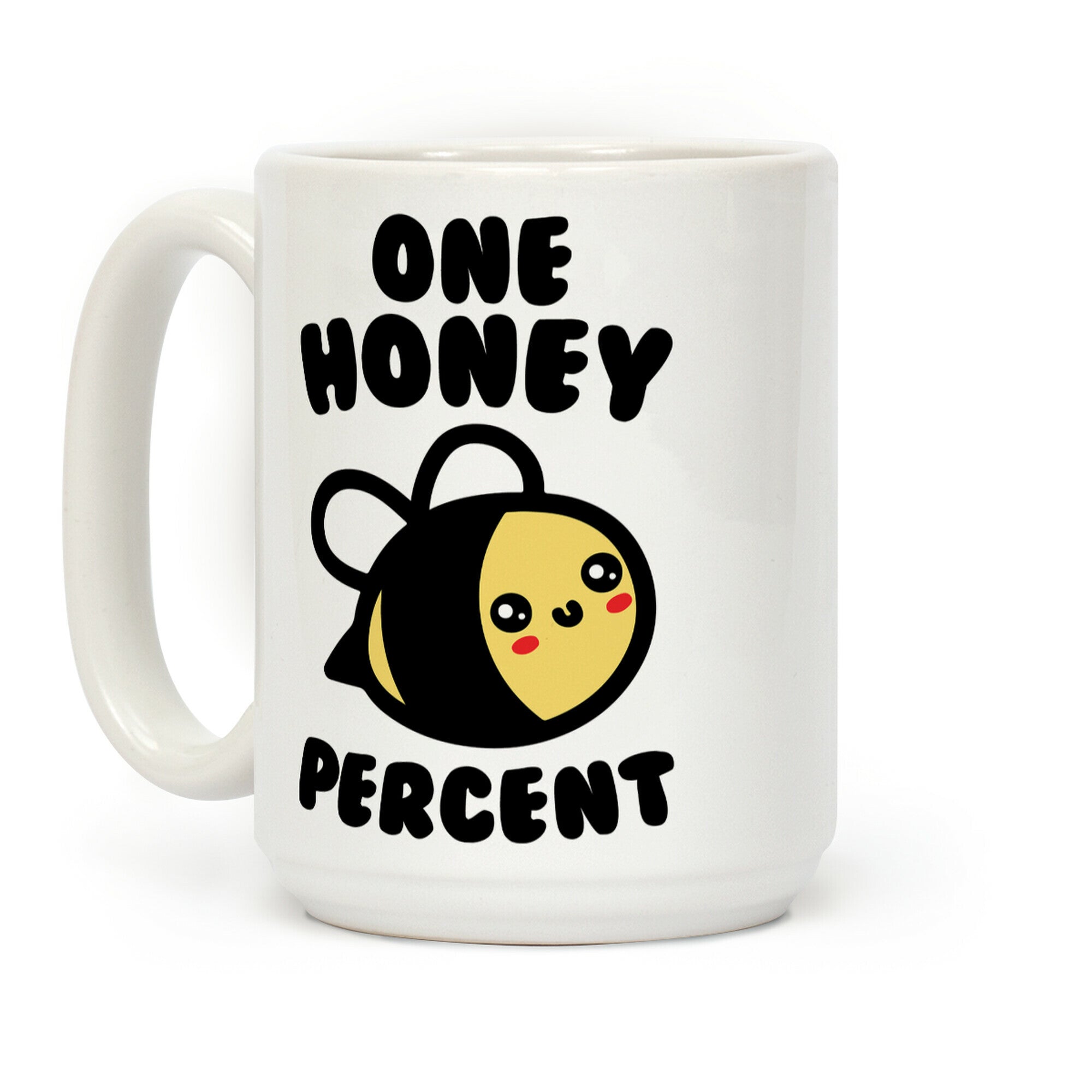 One Honey Percent Parody Coffee Mug