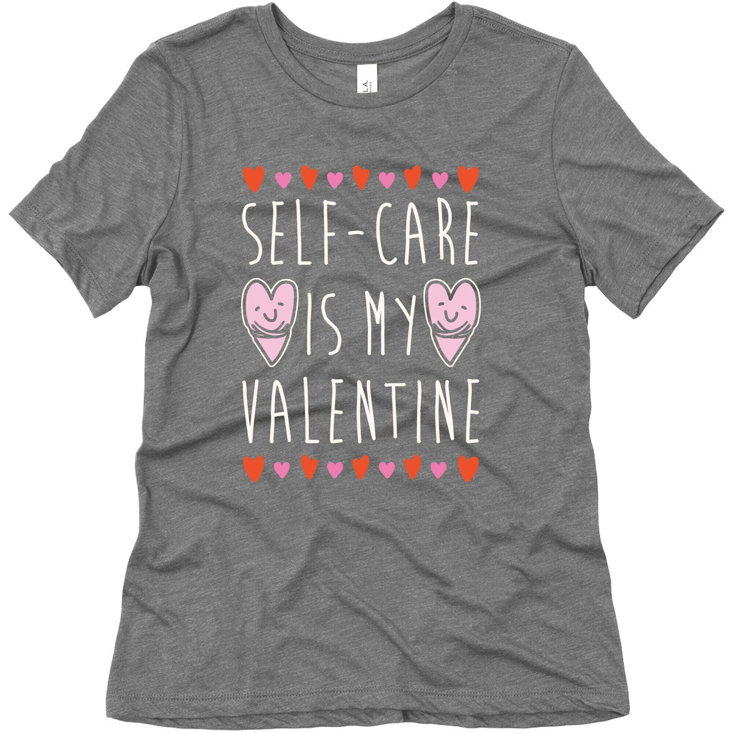 Self-Care Is My Valentine White Print Women's Triblend Tee