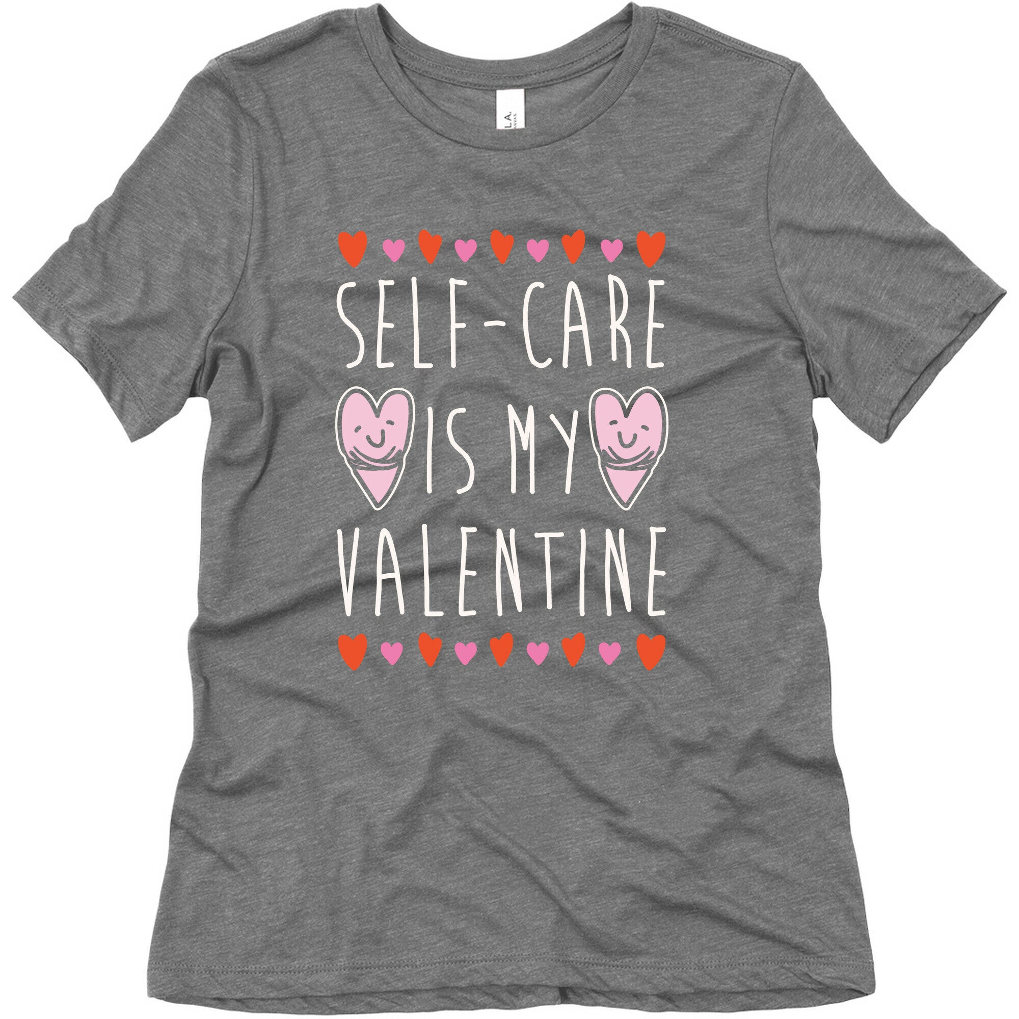 Self-Care Is My Valentine White Print Women's Triblend Tee