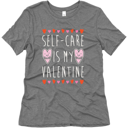 Self-Care Is My Valentine White Print Women's Triblend Tee