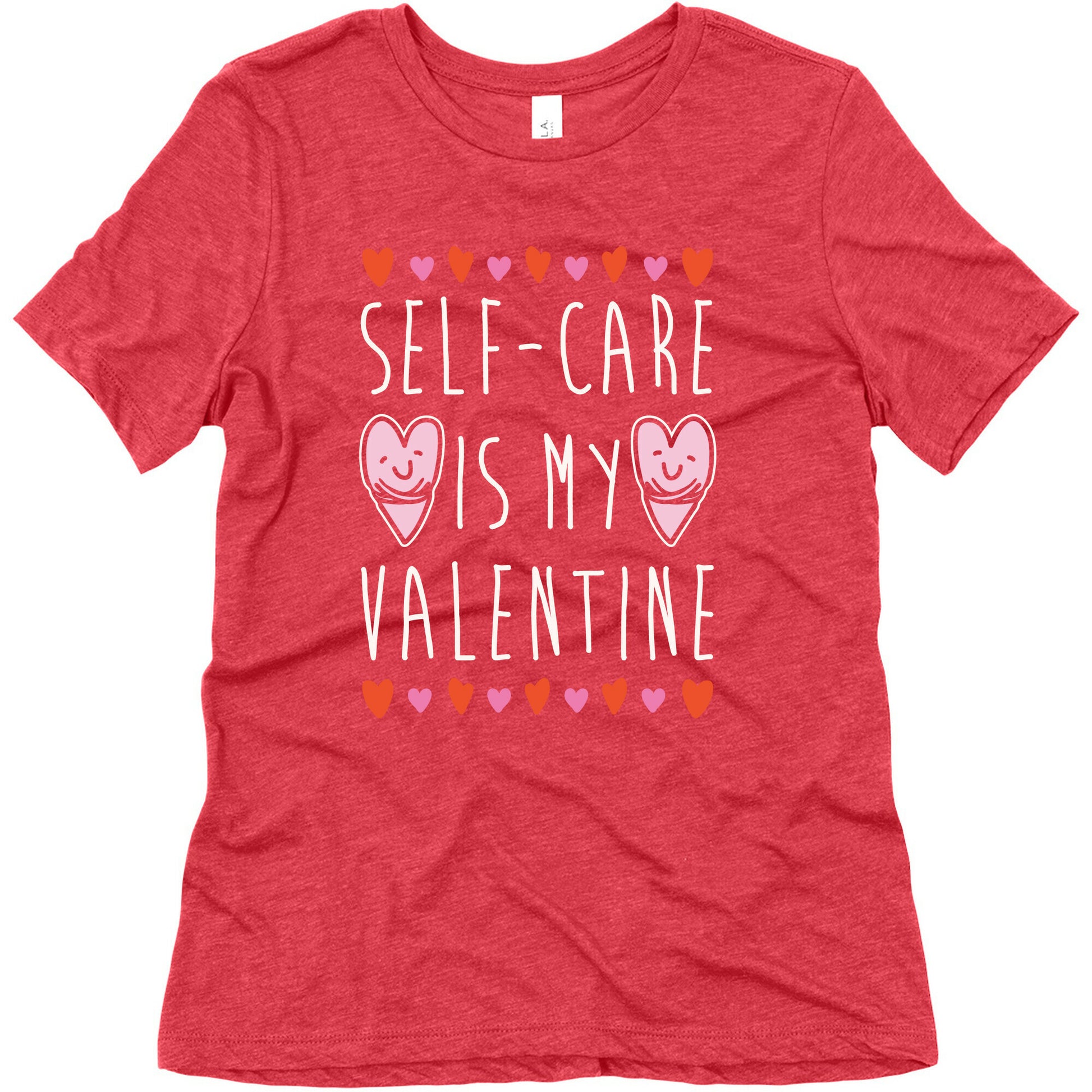 Self-Care Is My Valentine White Print Women's Triblend Tee